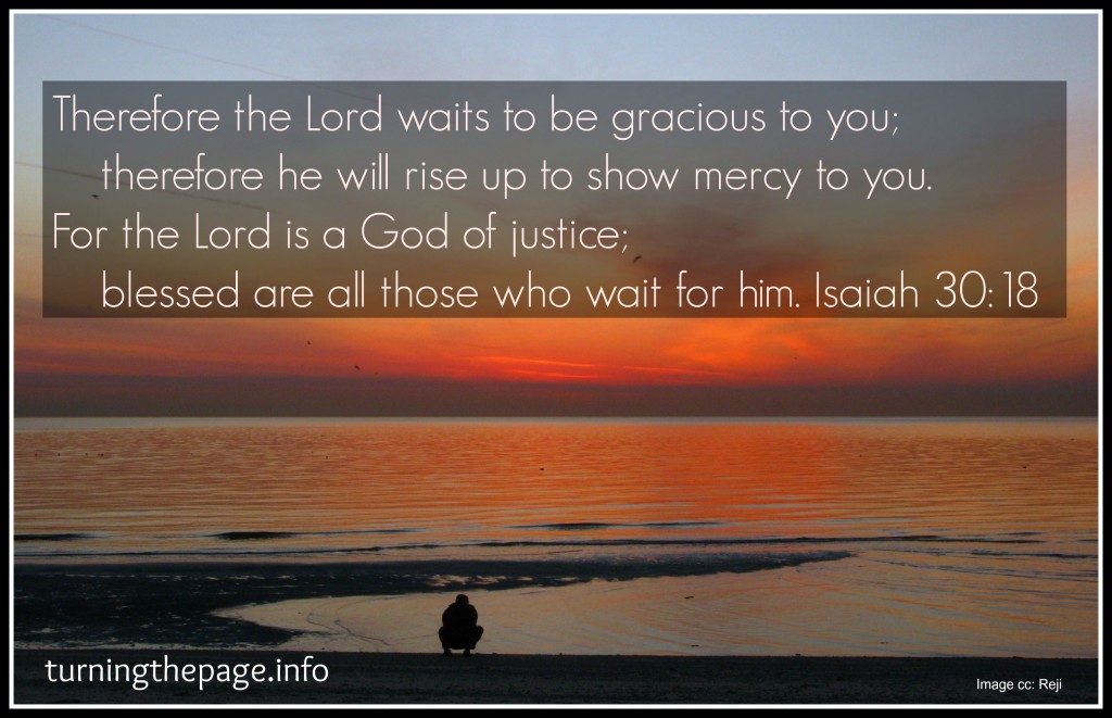 For the Lord is a God of justice