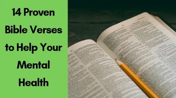 Blog post header image titled "14 Proven Bible Verses to Help Your Mental Health." The left side features bold black text on a vibrant green background. The right side shows a close-up photograph of an open Bible with a yellow pencil resting across the pages, highlighting Psalm 19 and Psalm 20.