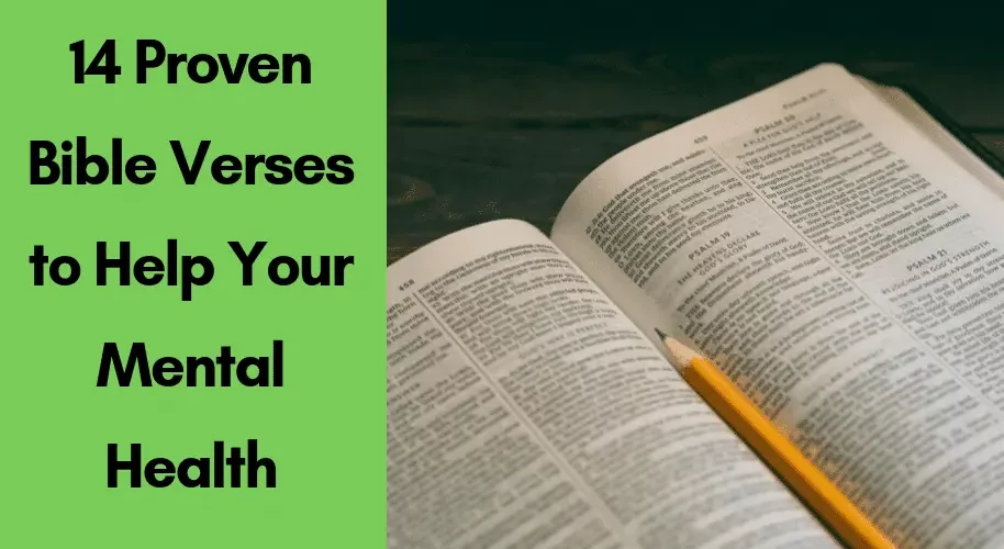 Blog post header image titled "14 Proven Bible Verses to Help Your Mental Health." The left side features bold black text on a vibrant green background. The right side shows a close-up photograph of an open Bible with a yellow pencil resting across the pages, highlighting Psalm 19 and Psalm 20.