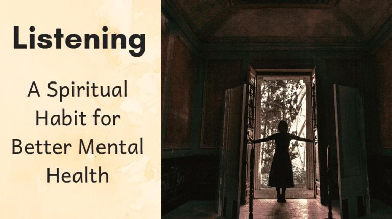 Listening A Spiritual Habit for Better Mental Health Spirituality