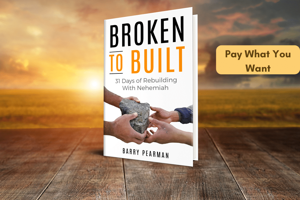 Broken to Built: 31 Days of Rebuilding with Nehemiah recovery bible