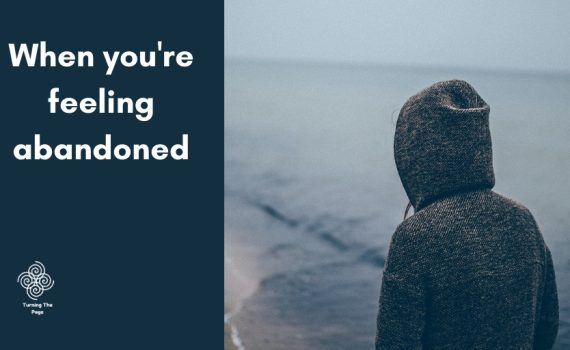 When you're feeling abandoned