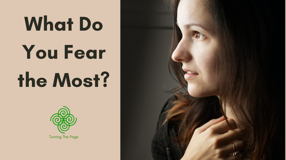 What Do You Fear the Most?