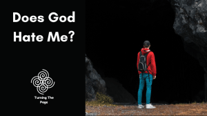 does God hate me?