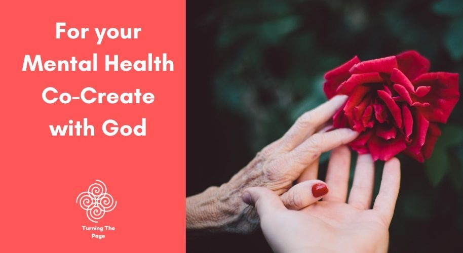 For your Mental Health Co-Create with God