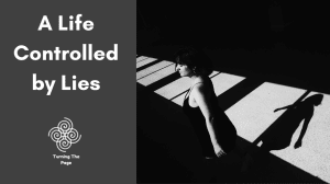 A life controlled by lies