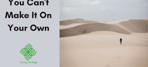 You Can't Make It On Your Own