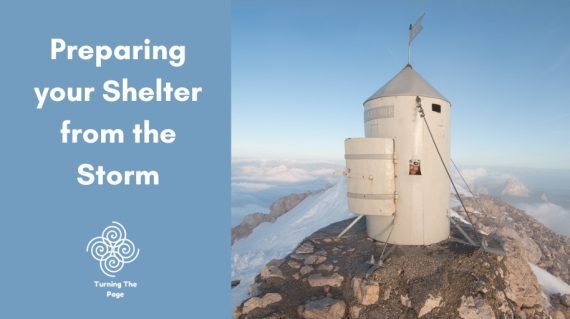 Preparing your Shelter from the Storm