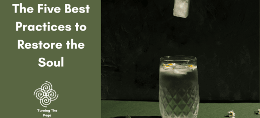 The Five Best Practices to Restore the Soul