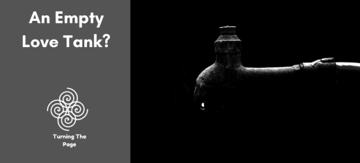 An Empty Love Tank