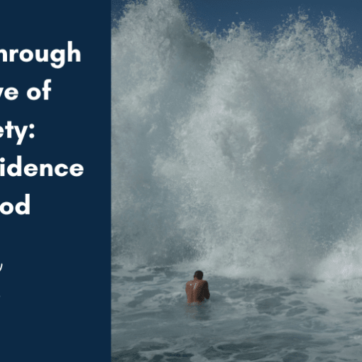 Going Through a Wave of Anxiety: The Providence of God