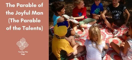 The Parable of the Joyful Man (The Parable of the Talents)