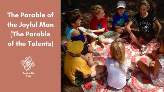 The Parable of the Joyful Man (The Parable of the Talents)