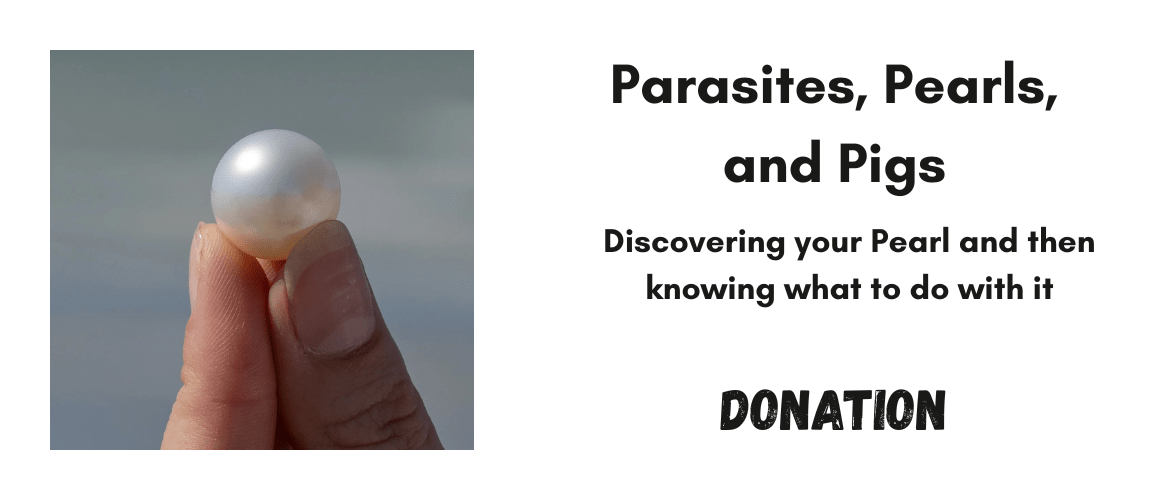 Parasites, pearls, and pigs