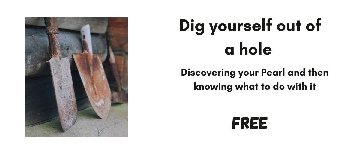 Dig yourself out of a hole FREE COURSE