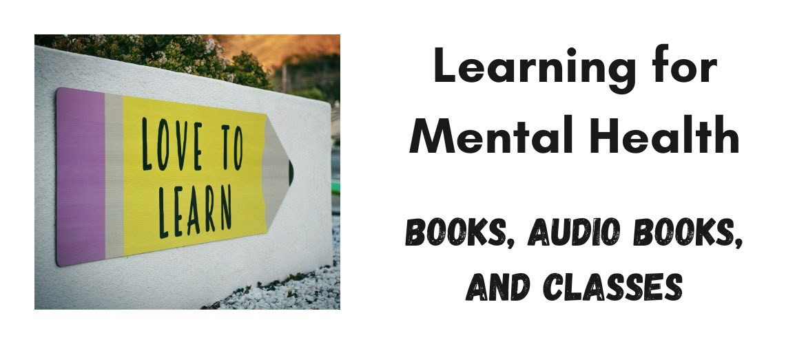 Learning for Mental Health books audio books classes
