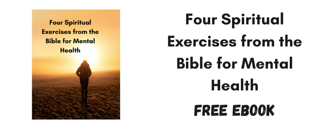 Four Spiritual Exercises from the Bible for Mental Health free ebook