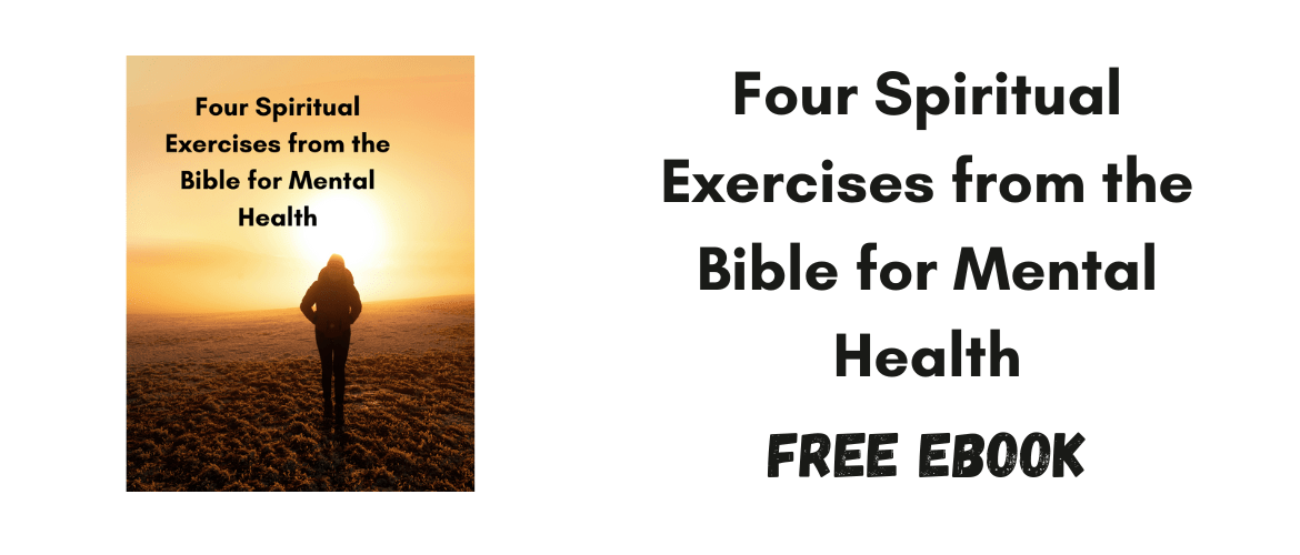 Four Spiritual Exercises from the Bible for Mental Health free ebook