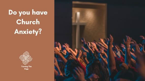 Do you have Church Anxiety