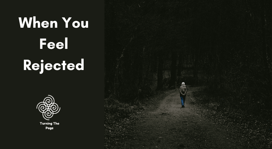 When You Feel Rejected