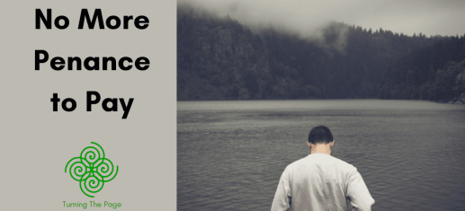 No More Penance to Pay