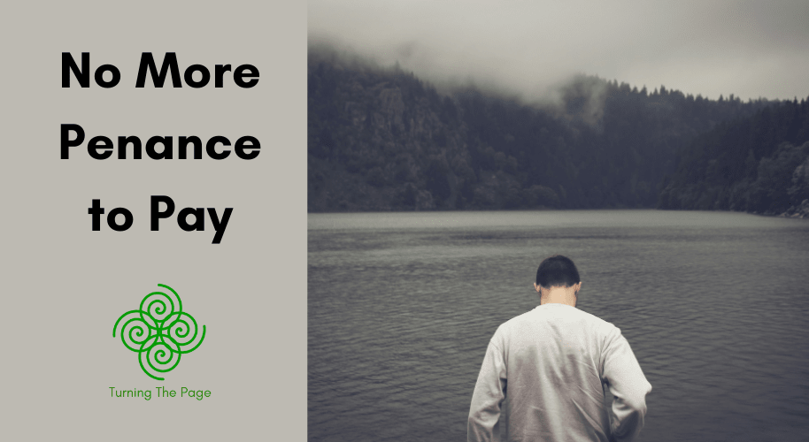 No More Penance to Pay